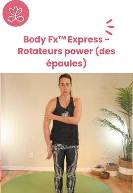 Body Fx™️ Express - Rotateurs power (des épaules)